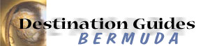 Destination Guides - Bermuda