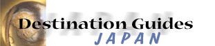 Destination Guides - Japan