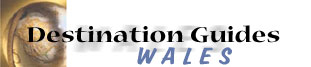 Destination Guides - Wales